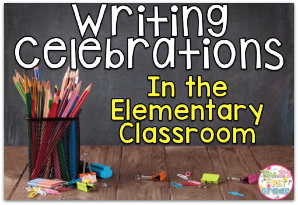 Writing Celebrations First Grade